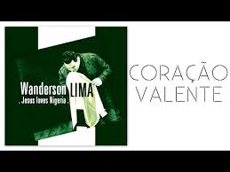 Anderson freire e amigos lançado em (2014) completo para download grátis. Coracao Valente Wanderson Lima Letra Da Musica Cifra Club