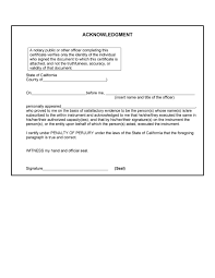 Specifically, an acknowledgement is a formal declaration made by each individual who has signed a particular document (contract, deed, agreement, etc.) certifying the authenticity of their. Notary Acknowledgment Canadian Notary Block Example Types Of Grass In Arizona Budapestsightseeing Org Executed The Foregoing Instrument And He Thereupon Duly Acknowledged To Me That He Euugekgbhee