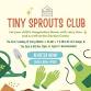 Tiny Sprouts Club event image