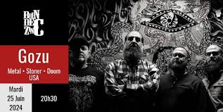 Tickets : Gozu (Metal • Stoner • Doom • USA)