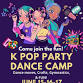 K Pop Party Dance Camp