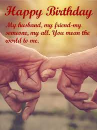 Check spelling or type a new query. To My All Happy Birthday Wishes Card For Husband Birthday Greeting Cards By Davia