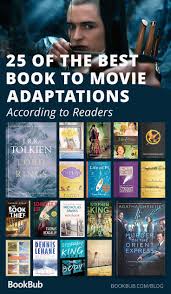 25 Of The Best Book To Movie Adaptations According To Readers Books Good Books Book Club Books