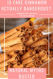 They have some sugars that can be harmful in larger quantities though. Natural Myths Busted Is Fake Cinnamon Dangerous