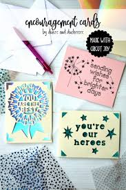 Your comforting words and friendship are sure to lift their spirits! Encouragement Cards Made With Cricut Joy Dukes And Duchesses