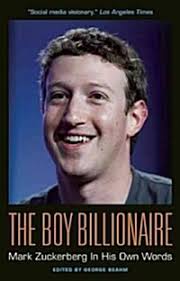 중고] The Boy Billionaire: Mark Zuckerberg in His Own Words (Paperback) : 알라딘