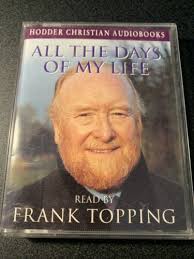All the Days of My Life by Frank Topping (Audio Cassette, 1994)  9781859980187