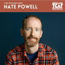 CALLING ALL LIBRARIANS & EDUCATORS! TCAF is excited to announce our keynote  speaker for our popular Libraries & Education Day: Nate Powell! TCAF  Libraries & Education Day (June 17, 2022) is a