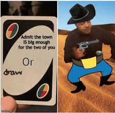 Uno reverse card with love facts cute memes cute image in love me collection by. Uno Take 25 Cards Meme Meme Wall