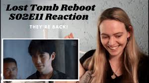 The Team To The Rescue Lost Tomb Reboot é‡å¯ä¹‹æžæµ·å¬é›· S2 Ep 11 Series Reaction Video Dailymotion 启之极海听雷 , the lost tomb 3:
