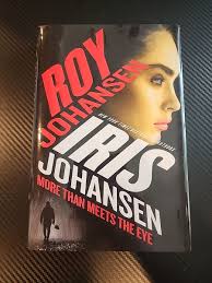 Kendra Michaels Ser.: More Than Meets the Eye by Roy Johansen and Iris  Johansen