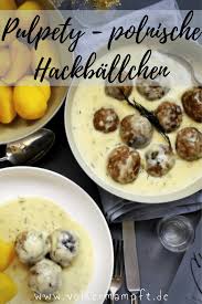 Pulpety Polnische Hackballchen In Dill Sahne Sosse Volkermampft Lebensmittel Essen Rezepte Lecker