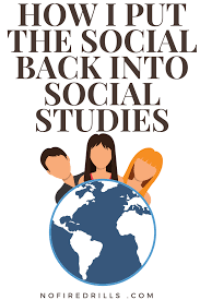 Why I Put The Social Back Into Social Studies Be Your Best Teacher Social Studies Education Social Studies Social Studies Activities