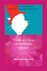 Birthday Wishes For 4 Year Old Daughter The Best 4 Year Old Birthday Quotes Birthday Wishes For Daughter Birthday Message For Daughter Old Birthday Cards