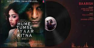 Baarish Mp3 Song Download Hume Tumse Pyaar Kitna Movie 2019 Online Mp3 Land