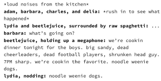 I had a lot of fun doing this and i think the players enjoyed playing it. Incorrect Beetlejuice Quotes 2 Raw Spaghetti Wattpad