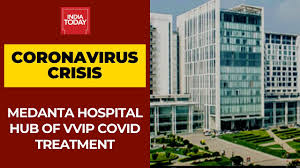Coronavirus Crisis Medanta Hospital In Gurgram Becomes Hub Of Covid Treatment For Vvips Youtube
