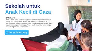 Campaign - Sekolah untuk Anak kecil di Gaza - | adaorangbaik.com