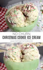 Instead try one of these amazingly light and incredibly tasty ice cream recipes sadly, one of the most beloved desserts gets left out of the winter rotation due to its chilly reputation. No Churn Christmas Cookie Ice Cream The Toasty Kitchen