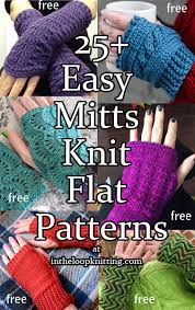 The patterns are easy and fun to make; Easy Mitts Knit Flat Knitting Patterns In The Loop Knitting