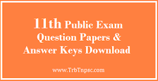 11th Public Exam March 2020 Question Papers Answer Keys Time Table Download Trb Tnpsc