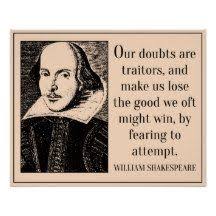 Why, then the world's mine oyster which i with sword will open. Shakespeare Quote On Doubt Poster Shakespeare Gifts Shakespeare Quotes Quotes