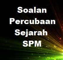 Diharapkan para ibubapa, guru dan pelajar memperoleh manafaat semaksimum mungkin apabila menggunakannya. Koleksi Soalan Percubaan Sejarah Spm 2019 2018 Jawapan Bumi Gemilang