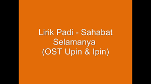 Najwa latif sahabat lirik mp3 & mp4. Lirik Padi Sahabat Selamanya Hq Audio Youtube