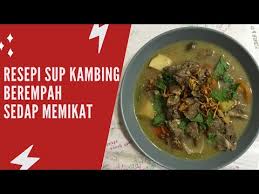 Di sini ada cara membuat yang jelas dan mudah diikuti. Resepi Sup Kambing Berempah Sangat Mudah Dan Sedap Memikat