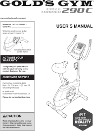 Mine is owners manual for golds gym cycle trainer 300 c. Golds Gym Ggccex616122 Owners Manual