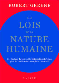 Elle est considérée comme 1 citation très courte. Les Lois De La Nature Humaine Alisio French Edition Greene Robert 9782379350283 Amazon Com Books