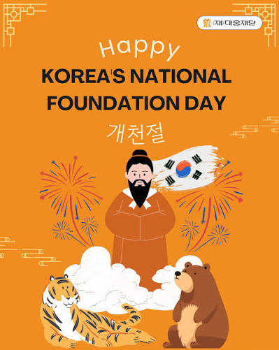 Happy National Foundation Day of Korea! 🎉 On this day, Koreans reflect on their heritage and the values that shaped the nation. Let's celebrate the rich culture, history, and spirit of Korea
