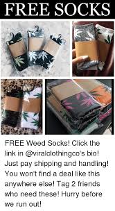 Free just pay shipping clothes. Free Socks Free Weed Socks Click The Link In Bio Just Pay Shipping And Handling You Won T Find A Deal Like This Anywhere Else Tag 2 Friends Who Need These Hurry Before