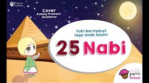 Jika ini kurang cocok silahkan. Lagu Anak Islami 25 Nabi Annisa Cover Youtube