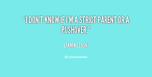 Becoming a parent enters you into a completely new and sometimes overwhelming world. Quotes About Strict Parents Quotesgram