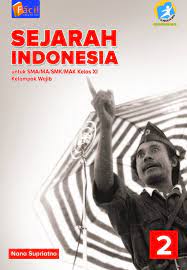 Buku ini disusun dan ditelaah oleh berbagai pihak di bawah koordinasi kemendikbud, dan. E Book Sejarah Indonesia Xi Grafindo Media Pratama