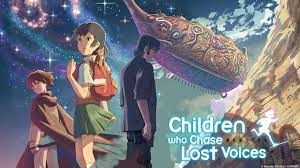 Children who chase lost voices, also known as journey to agartha, is a 2011 japanese anime film created and directed by makoto shinkai, following his previous work 5 centimeters per second. Children Who Chase Lost Voices Holding On To Loss And Grief For Too Long Isn T Good At All On The Couch Eating Potatoes