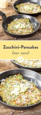 Manchmal Muss Es Einfach Salzig Sein Und Genau Deshalb Solltest Du Deine Pancakes Mit Zucchini Und Kase Backen Und Mit Z Rezepte Kochrezepte Low Carb Rezepte