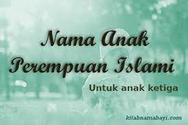 We did not find results for: Nama Anak Perempuan Ketiga Islami Pilihan Kitabnamabayi Comkumpulan Arti Nama Bayi 2 3 Kata Unik Keren