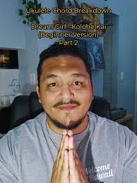 Dream Girl Ukulele Tutioral