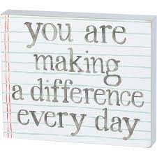 Block Sign You Are Making A Difference Every Day Hand Illustrated Collection Primitives By Kathy