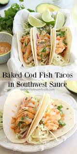 Maybe you would like to learn more about one of these? Cod Fish Tacos Seafood Recipes Fish Recipes Cod Fish Recipes
