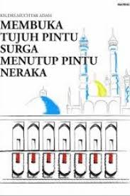 Maybe you would like to learn more about one of these? Open Library Membuka Tujuh Pintu Surga Menutup Tujuh Pintu Neraka