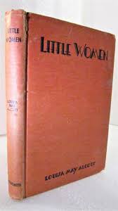 Little Women By Louisa May Alcott 1930s Goldsmith Publishing Little Women Portrays A Decade In The Life Of The Four Louisa May Alcott Book Worms Publishing