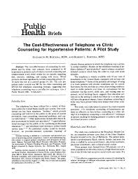 The cost-effectiveness of telephone vs clinic counseling for hypertensive  patients: a pilot study.