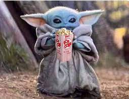Baby Yoda Popcorn Yoda Funny Yoda Meme Star Wars Memes