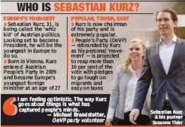 Sebastian kurz et sa compagne susanne thier à vienne, en autriche, dimanche. Whiz Kid Sebastian Kurz On Course To Become Europe S Youngest Leader Pressreader