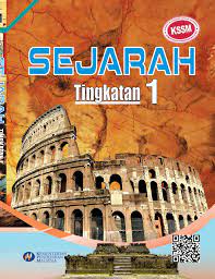 السلام عليكم و رحمة الله و بركاته. Buku Teks Sejarah Tingkatan 1