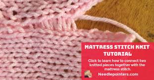 2 ways to sew 2 knitted pieces together stockinette stitch: How To Knit The Mattress Stitch To Connect Two Knitted Pieces Needlepointers Com