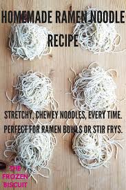 Homemade Ramen Noodles A K A Alkaline Noodles Recipe Homemade Ramen Noodles Homemade Ramen Ramen Noodles